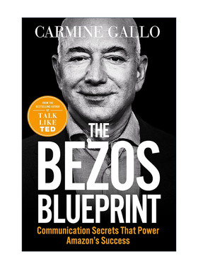 英文原版 The Bezos Blueprint 贝索斯的蓝图 世界上最伟大推销员的沟通秘密 TED演讲作者卡迈恩加洛新作 英文版进口英语原版书籍