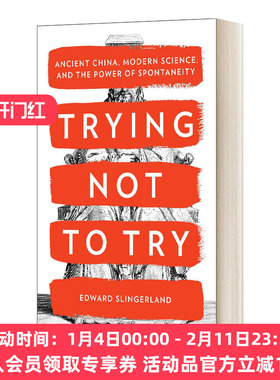 英文原版 Trying Not to Try 无为而为 自发性的艺术与科学 英文版 进口英语原版书籍