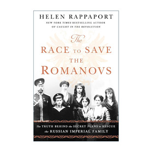 书籍 进口英语原版 竞赛 The Race 拯救俄罗斯皇室秘密计划背后 the Save 英文版 英文原版 Romanovs 真相 拯救罗曼诺夫家族