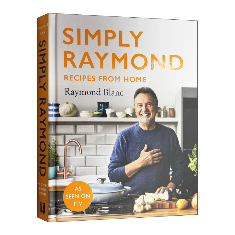 米其林大厨雷蒙德 英文原版 Simply Raymond 家常菜 英文版 进口英语原版书籍