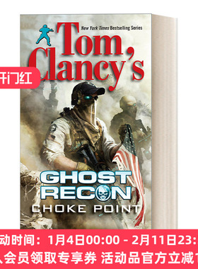 彩虹六号 英文原版 Tom Clancy's Ghost Recon 03 Choke Point 幽灵行动系列3 咽喉点 惊悚悬疑间谍小说 Peter Telep 进口书籍