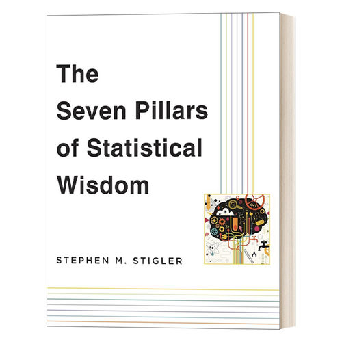统计学七支柱 英文原版 The Seven Pillars of Statistical Wisdom 史蒂芬·斯蒂格勒Stephen M.Stigler 英文版 进口英语原版书籍