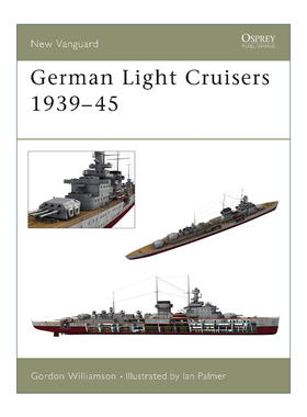 二战德军轻型巡洋舰  英文原版 German Light Cruisers 1939–45 先锋武器系列 英文版 进口英语原版书籍