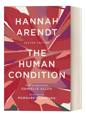英文原版 The Human Condition Second Edition 人的境况 第二版 社科哲学 Hannah Arendt汉娜·阿伦特 英文版 进口英语原版书籍
