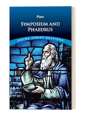 会饮篇 斐多篇 柏拉图 英文原版 Symposium and Phaedrus Dover Thrift Editions 英文版 进口英语原版书籍