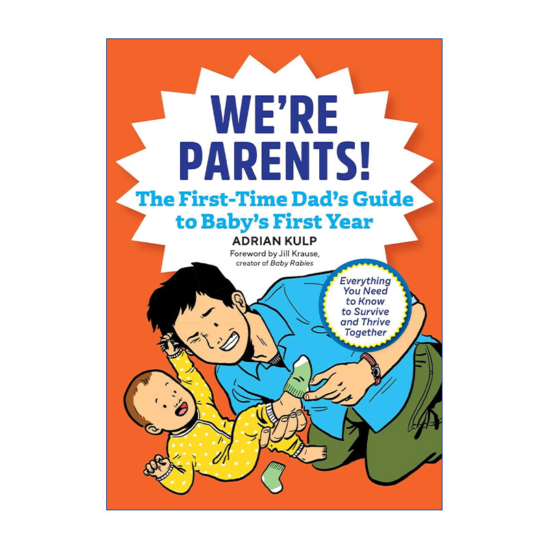 英文原版 We're Parents The First-Time Dad's Guide to Baby's First Year 宝宝的第一年指南 新手爸爸系列 进口英语原版书籍