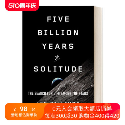 英文原版 Five Billion Years of Solitude 五十亿年的孤寂 繁星间寻找生命 Lee Billings李·比林斯 英文版 进口英语原版书籍