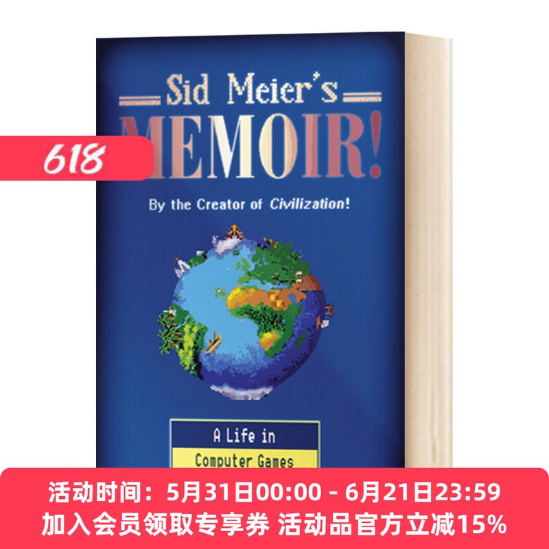 华研原版 席德·梅尔的回忆录 英文原版 Sid Meier's Memoir 我的计算机游戏人生 创造文明的人 精装 英文版 进口英语书籍