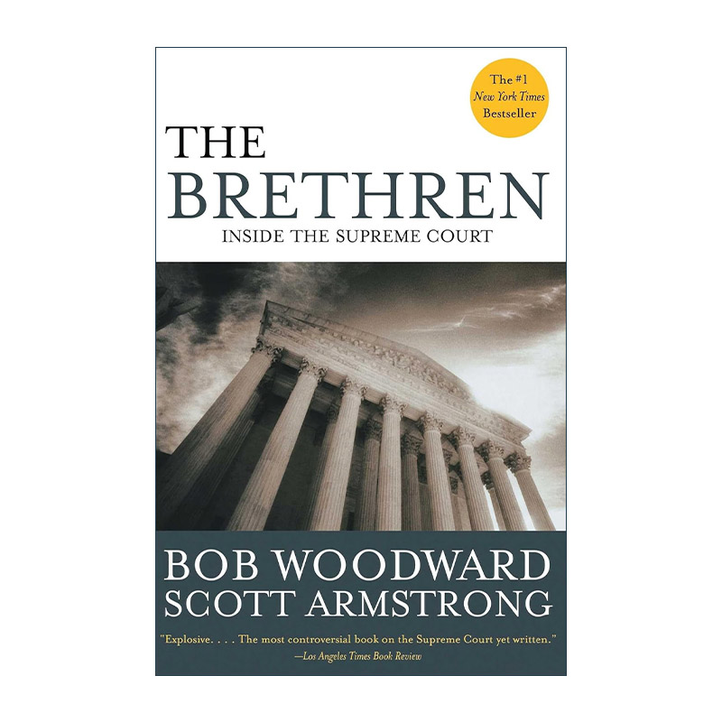 英文原版 The Brethren 法院的兄弟们 美国联邦法院要案审理纪实 鲍勃·伍德沃德 英文版 进口英语原版书籍