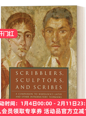 英文原版 Scribblers Sculptors and Scribes 古罗马文人 雕刻家和抄写员 韦洛克拉丁语教程配套阅读材料 英文版 进口英语原版书籍
