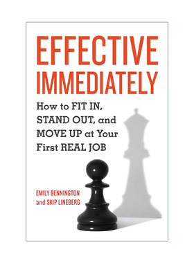 立即生效 英文原版 Effective Immediately 如何在你的第一份真正的工作中融入 脱颖而出并获得晋升 英文版 进口英语原版书籍