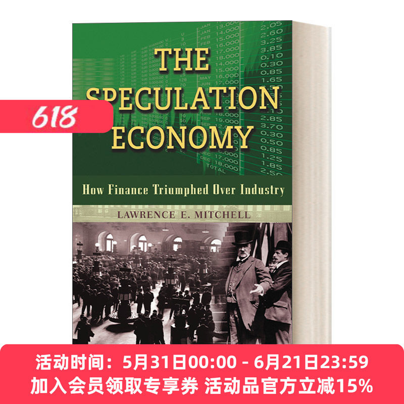 投机时代 英文原版 The Speculation Economy 美国金融的崛起 Lawrence E. Mitchell 英文版 进口英语原版书籍
