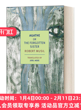英文原版小说 Agathe Or  The Forgotten Sister 阿加特/被遗忘的姐妹 Robert Musil 英文版 进口英语原版书籍