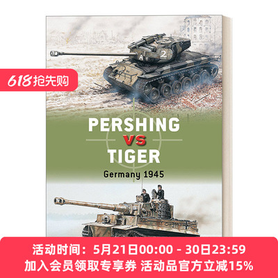英文原版 潘兴坦克对战虎式坦克 Pershing vs Tiger 对战历史 英文版 进口英语原版书籍