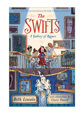 英文原版 The Swifts 02 A Gallery of Rogues 斯威夫特家族系列2 无赖画廊 儿童侦探推理小说 Beth Lincoln 精装 英文版