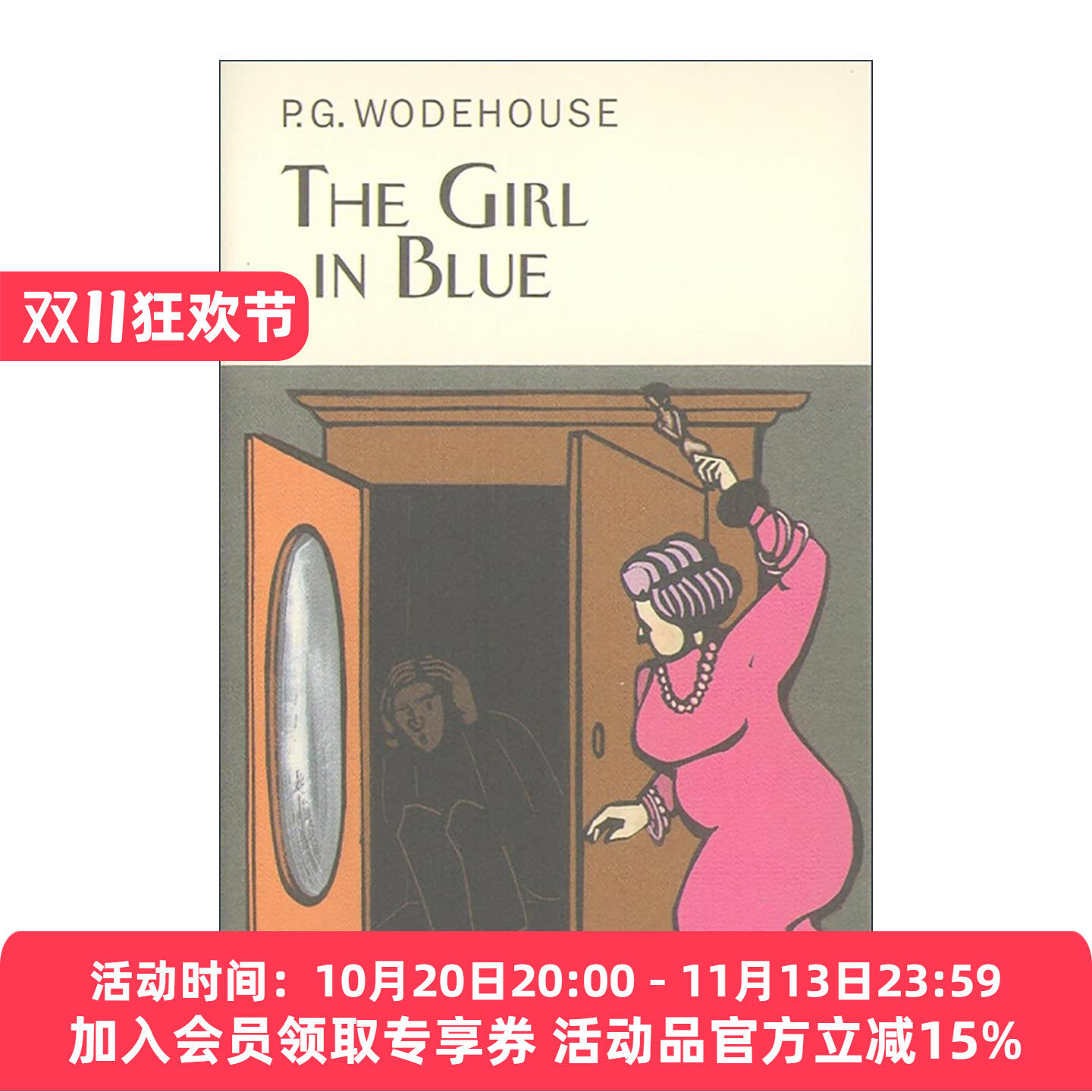英文原版 The Girl in Blue 穿蓝裙的女孩 P.G.伍德豪斯长篇幽默小说 Everyman精装收藏版 英文版 进口英语原版书籍