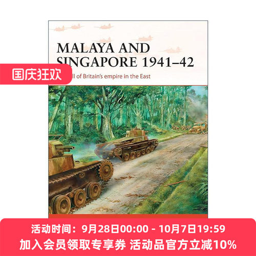 英文原版 Malaya and Singapore 1941–42 二战马来亚和新加坡的陷落 战争历史系列 英文版 进口英语原版书籍