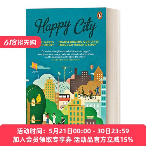 幸福的都市栖居 英文原版 Happy City 设计与邻人 让生活更快乐 英文版 进口英语原版书籍