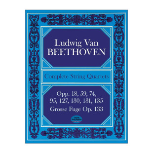 英文原版 127 Fugue 130 131 Opp.18 贝多芬弦乐四重奏曲全谱 英文版 Quartets Grosse 135 Op.133 String Complete