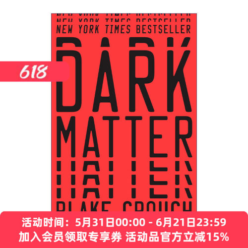 英文原版 Dark Matter A Novel 人生复本 Blake Crouch布莱克·克劳奇 精装 英文版 进口英语原版书籍