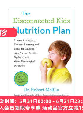 英文原版 The Disconnected Kids Nutrition Plan 与世界失去联系的孩子营养计划 儿童健康食谱 自闭症 多动症 阅读障碍 英文版