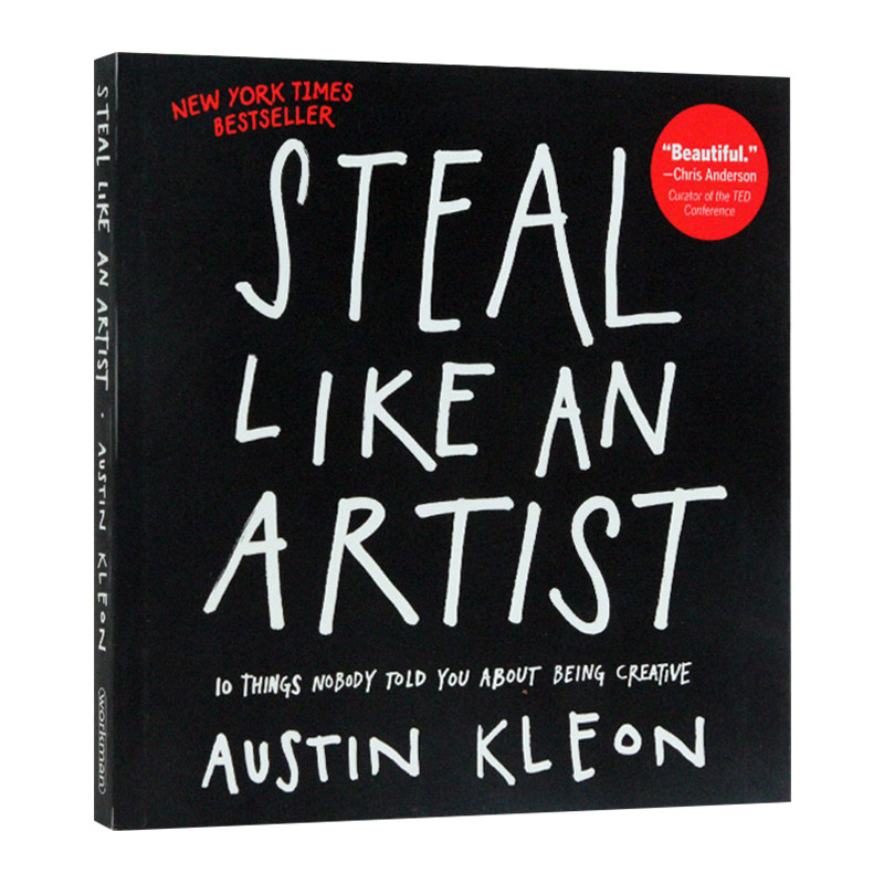 偷师学艺 10个你一定要知道的创意秘籍英文原版绘本 Steal Like an Artist Austin Kleon英文版进口原版英语书籍