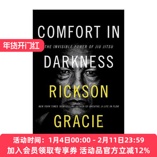 英文原版 Comfort in Darkness 黑暗中的安慰 柔术的无形力量 精装 雷克森·格雷西传记 英文版 进口英语原版书籍