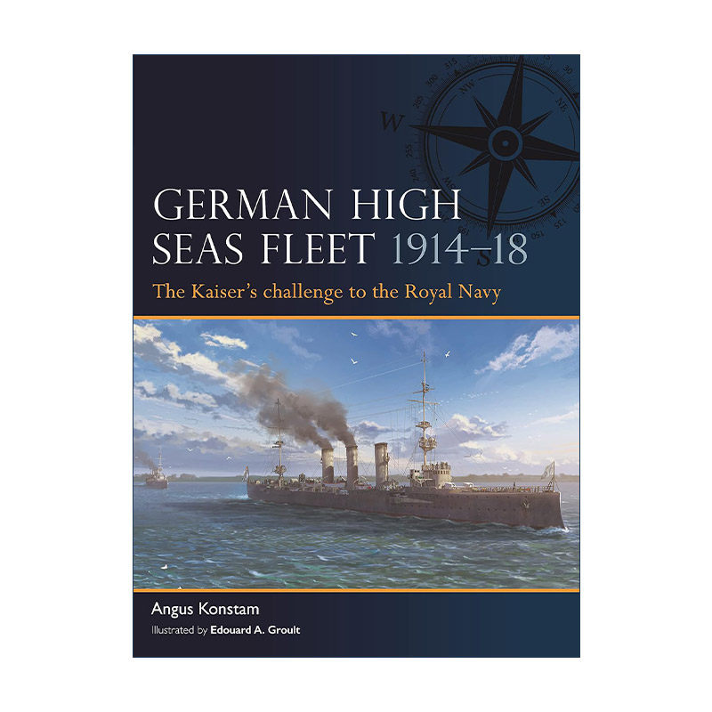 英文原版 German High Seas Fleet 1914–18 一战德国公海舰队 军事历史画册参考书 英文版 进口英语原版书籍