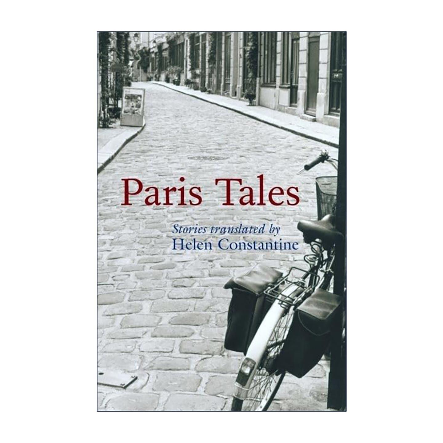 英文原版 Paris Tales 巴黎故事 法语文学英译精选集 巴尔扎克 莫泊桑 科莱特等 英文版 进口英语原版书籍