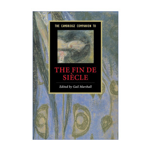 Cambridge 剑桥十九世纪末文学指南 进口英语原版 英文版 英文原版 Siècle Fin Companion the 剑桥文学指南系列 书籍 The
