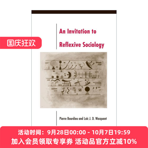 英文原版 An Invitation to Reflexive Sociology 实践与反思 反思社会学导引 法国当代著名社会学家Pierre Bourdieu皮埃尔 布迪厄