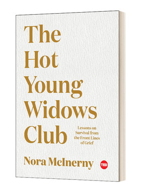 年轻寡妇俱乐部 英文原版 The Hot Young Widows Club 从悲痛中求生 TED演讲 精装 英文版 进口英语原版书籍