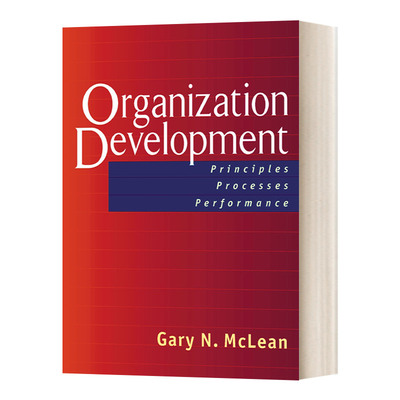 组织发展 英文原版 Organization Development 原则 过程 绩效 含对比图和体系图 精装 英文版 进口英语原版书籍