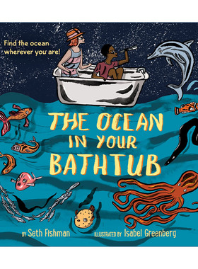 浴缸里的海洋  英文原版 The Ocean in Your Bathtub 环保知识 绘本 Seth Fishman 英文版 进口英语原版书籍