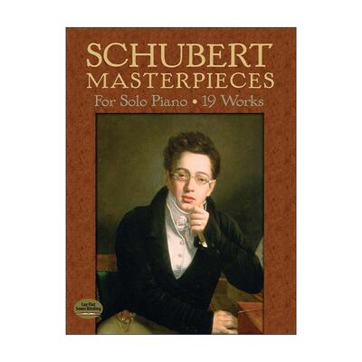 英文原版 Schubert Masterpieces for Solo Piano 19部舒伯特钢琴独奏代表作 曲谱 英文版 进口英语原版书籍