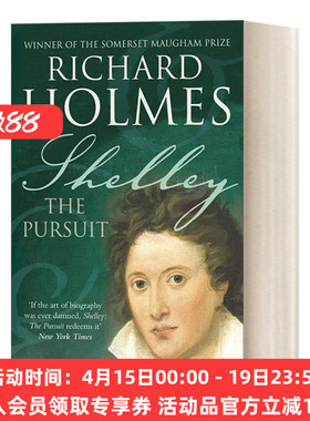 英文原版 Shelley The Pursuit 雪莱传 理查德·霍姆斯 毛姆文学奖 英文版 进口英语原版书籍