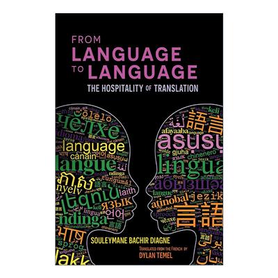 英文原版 From Language to Language 语言之间 翻译的款待之道 苏莱曼·贝希尔·迪亚涅 精装 英文版 进口英语原版书籍