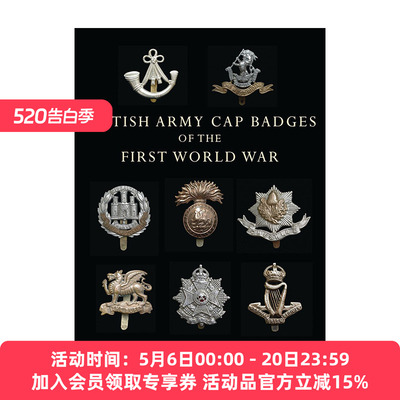 一战英国军帽徽章  英文原版 British Army Cap Badges of the First World War 历史艺术图册 英文版 进口英语原版书籍