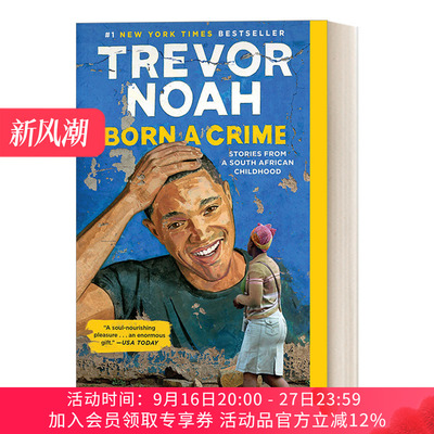 英文原版 Born a Crime 崔娃自传回忆录 大开本 天生罪犯 特雷弗 诺亚的变色人生 比尔盖茨2017推荐书 Trevor Noah 进口英语书籍