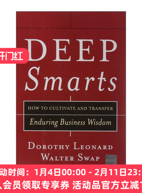 英文原版 Deep Smarts 深度智慧 如何培养和传递持久的商业智慧 哈佛商业评论 精装 Dorothy Leonard 英文版 进口英语原版书籍