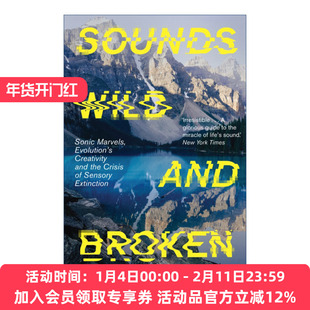 荒野之声  英文原版 Sounds Wild and Broken 地球音乐的繁盛和寂灭 戴维·乔治·哈斯凯尔 英文版 进口英语原版书籍