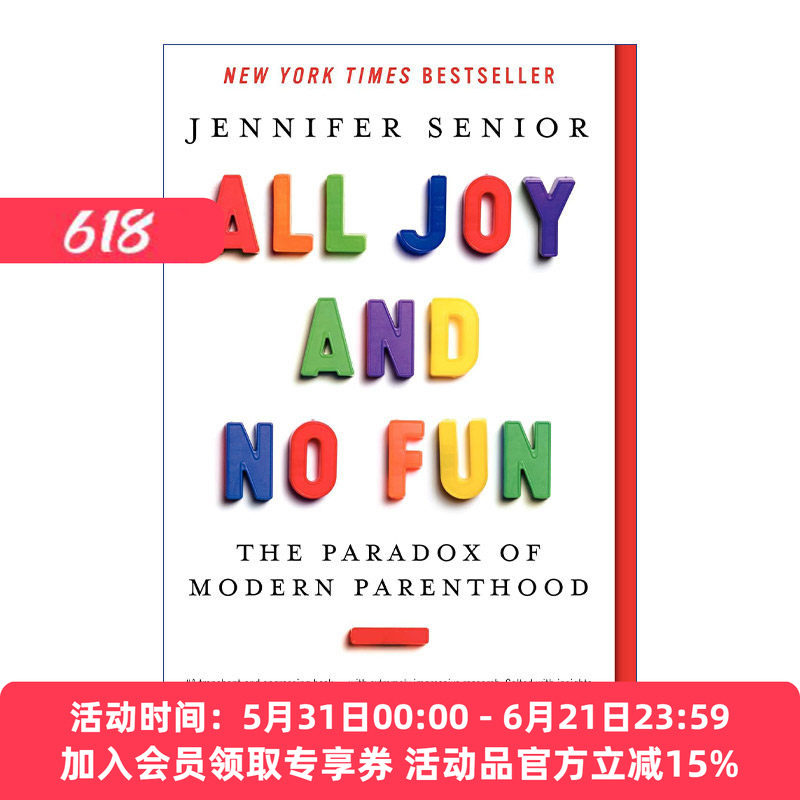 孩子的到来如何改变你的生活 英文原版 All Joy and No Fun 所有的幸与不幸 现代亲子悖论 英文版 进口英语原版书籍