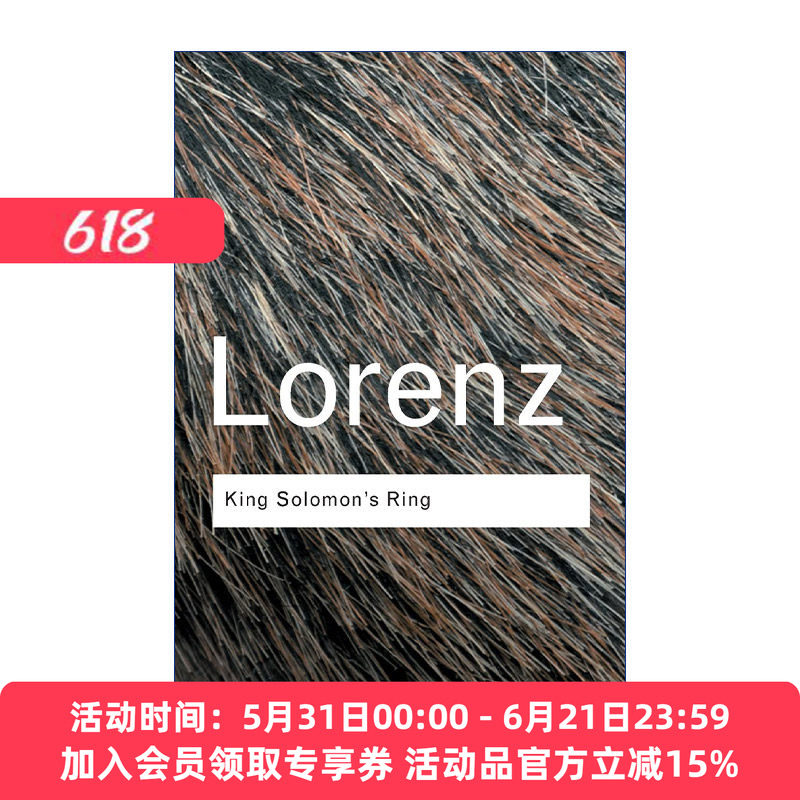 所罗门王的指环  英文原版 King Solomon's Ring 与鸟兽虫鱼的亲密对话 第2版 动物行为学 Routledge Classics系列 英文版