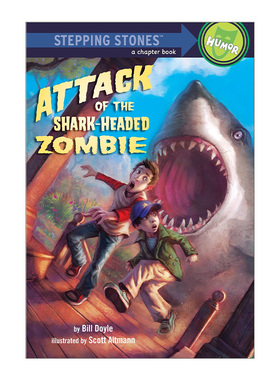 鲨鱼头僵尸的攻击 英文原版 Attack of the Shark-Headed Zombie A Stepping Stone Book 英文版 进口英语原版书籍
