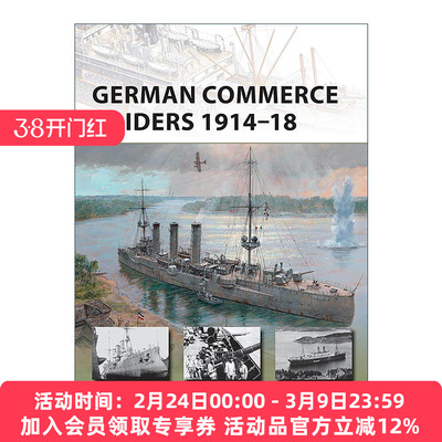 英文原版 German Commerce Raiders 1914–18 一战德国海上破交战巡洋舰 先锋武器系列 英文版 进口英语原版书籍