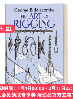 套索的艺术 英文原版 The Art of Rigging 海运船舶的套索 英文版 进口英语原版书籍
