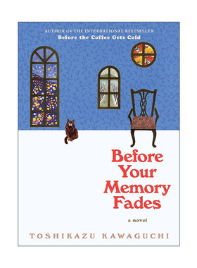 英文原版 Before Your Memory Fades 记忆褪色前 咖啡未冷前3 精装 川口俊和 英文版 进口英语原版书籍