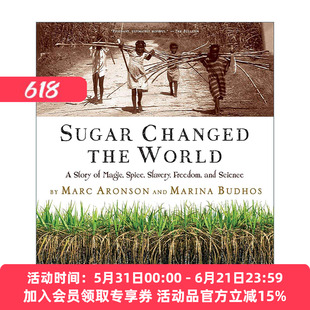 英文原版 Sugar Changed the World 糖如何改变世界 一段关于魔法 香料 奴隶制 自由与科学的史诗 英文版 进口英语原版书籍