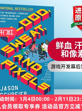 英文原版 Blood Sweat and Pixels 鲜血 汗水和像素 一场从未被讲述的视频游戏大战 英文版 进口英语原版书籍