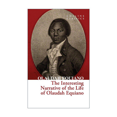 英文原版 The Interesting Narrative of the Life of Olaudah Equiano 奥劳达·埃奎亚诺一生趣录 一个非洲黑奴的自传 科林斯经典